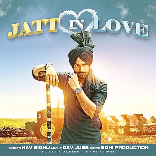 Jatt In Love - Dav Juss & Nav Sidhu