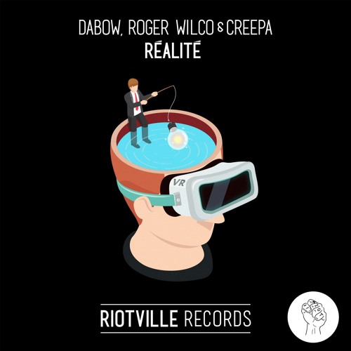 Dabow, Roger Wilco & Creepa - Réalité