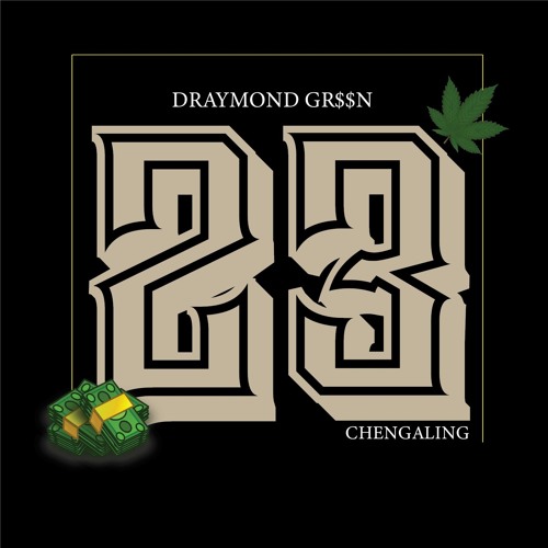 Chengaling - Draymond Gr$$n