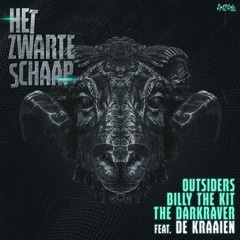 Outsiders, Billy The Kit & The Darkraver feat. De Kraaien - Het Zwarte Schaap