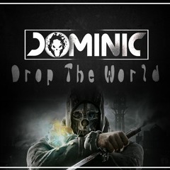 Drop The World(Original Mix)