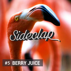 SideClap #5 | Berry Juice