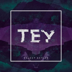 Select Active - Tey (Original Mix) FREE DOWNLOAD