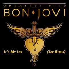 Bon Jovi - It's My Life (JKR Remix) FREE DOWNLOAD!!!