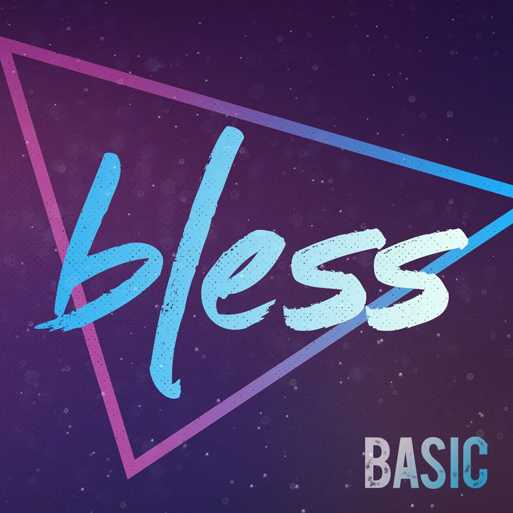 BASIC - BLESS - Begin With Prayer - Brian Steenhoek - 4.8.18 episode artwork