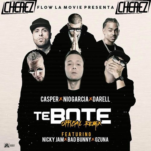 Stream Casper, Nio Garcia, Darell, Nicky Jam, Bad Bunny, Ozuna- Te Bote  Remix (Cherez Edit) by cherez | Listen online for free on SoundCloud