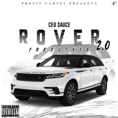 CEO SAUCE - ROVER 2.0 FREESTYLE