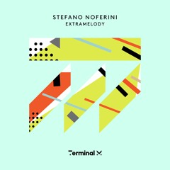 Stefano Noferini - Extramelody (Drunken Kong Remix)