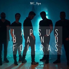 LAPSUS BAND - FOLIRAŠ (OFFICIAL) 2018