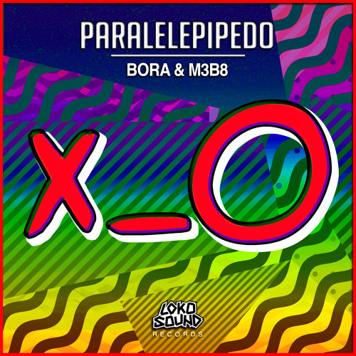 BORA & M3B8 - Paralelepipedo (Original Mix) [OUT NOW]