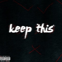 Keep This (Free Beat) [prod. by NovemberONE]