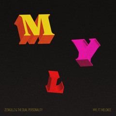 ZESKULLZ & The Dual Personality - MYL feat. Melokee (Dub Version)