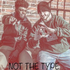 Not The Type(TMS) - Vontello x The Doc