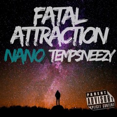 Fatal Attraction x tempsneezy