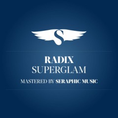 Superglam (Mastered by Seraphic Music)