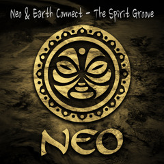 Neo & Earth Connect The Spirit Groove  (Demo)