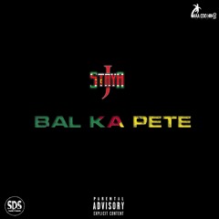 Staya J - Bal Ka Pété