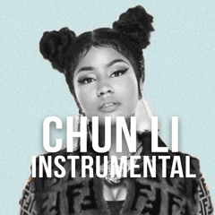 Nicki Minaj "Chun Li" Instrumental Prod. by Dices
