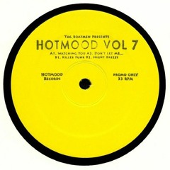 Hotmood - Watching You (Hotmood Volume 7 - Out Now!)