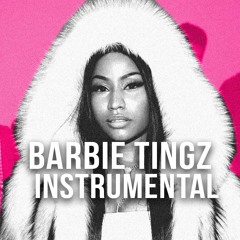 Nicki Minaj "Barbie Tingz" Instrumental Prod. by Dices