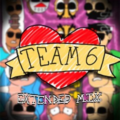 Team 6 Rap [Extended Mix]