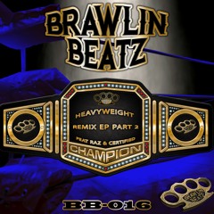 BRAWLIN-BEATZ - BB-016- DEAD INTENT - GUN FIRE (RAZ  REMIX)