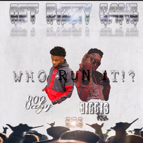 Biggie6k Ft 800 baby - Who Run It ( Remix)