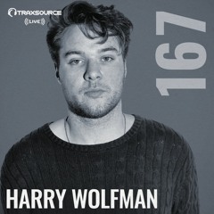 Traxsource LIVE! #167 with Harry Wolfman