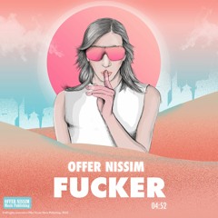 Offer Nissim - Fucker