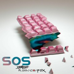 SOS (feat. Brandon Fox)- [FREE DOWNLOAD]