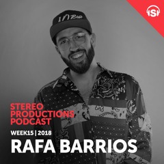 WEEK15 18 Guest Mix - Rafa Barrios Live From Stereo Showcase Guatemala