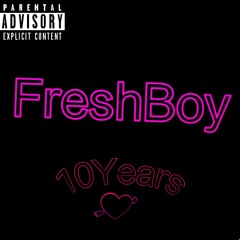 FreshBoy-10Years
