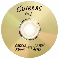 Culeras Vol. 1 - Casual Aztec b2b Daniela Karina