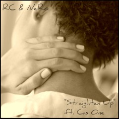 Straighten Up (ft. Cas One)