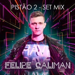 Felipe Caliman - Pistão Vol. 2