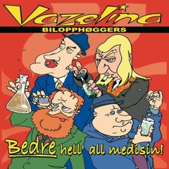 Vazelina Bilopphøggers - Gi meg fri i kveld (240 PROJECT REMIX)