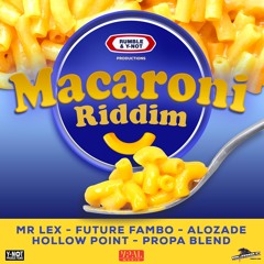 Mr. Lexx "Macaroni" [Rumble Production / Y-Not Productions]