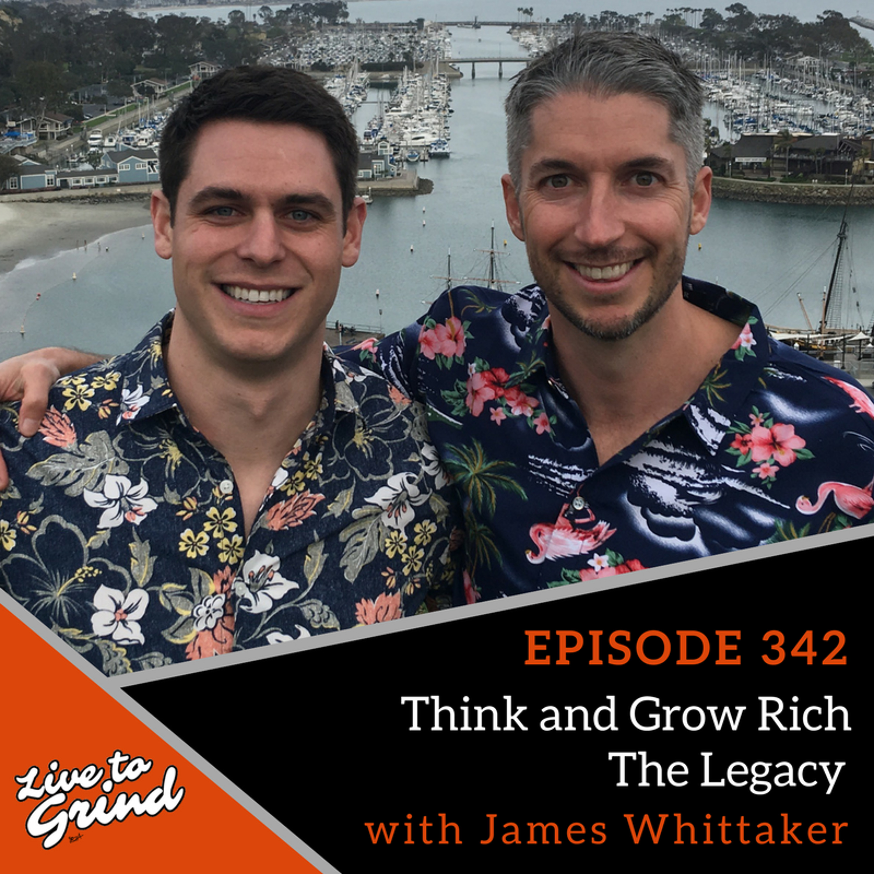 EP 342 Think and Grow Rich The Legacy with James Whittaker episode artwork