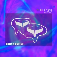 NAZAAR - Ride Or Die