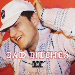BAD BITCHES