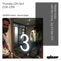 Hessle Audio with Ben Vince, Joy O & Ben UFO - 12th April 2018