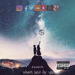 Dynamite - what's best for you