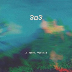 A.1 Terra - Volta 32 (Snippet)