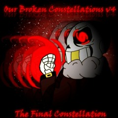 [Fallen Stars] - Our Broken Constellations v4: The Final Constellation