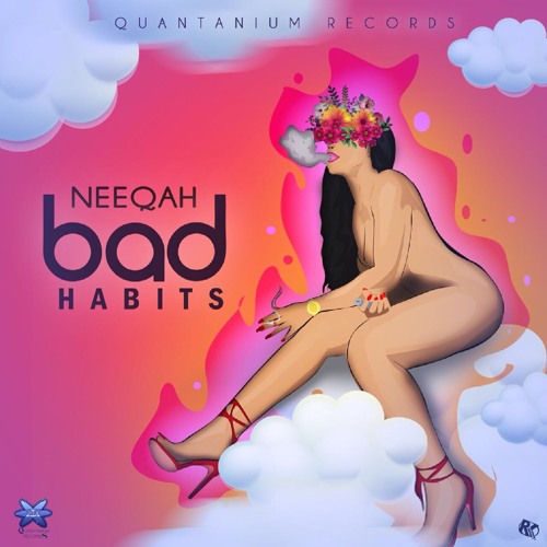 NEEQAH - BAD HABITS