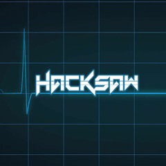 Hacksaw - Flatline (Dubstep)