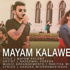 Mayam Kalawe-Nadeemal Perera-www.hirufm.lk.mp3