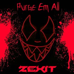 Purge Em All