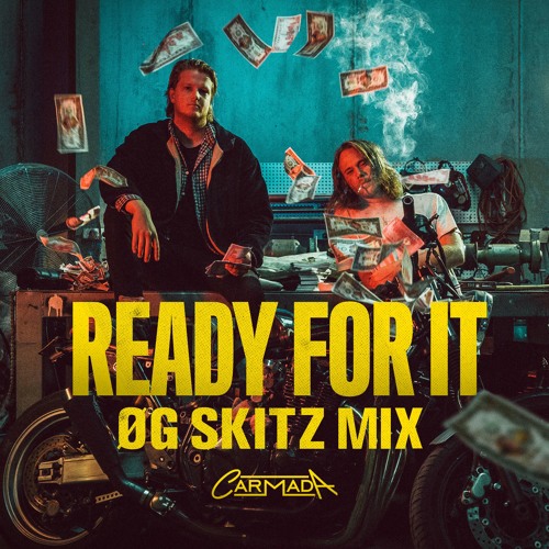 Ready For It (ØG Skitz Mix) [FREE DOWNLOAD]