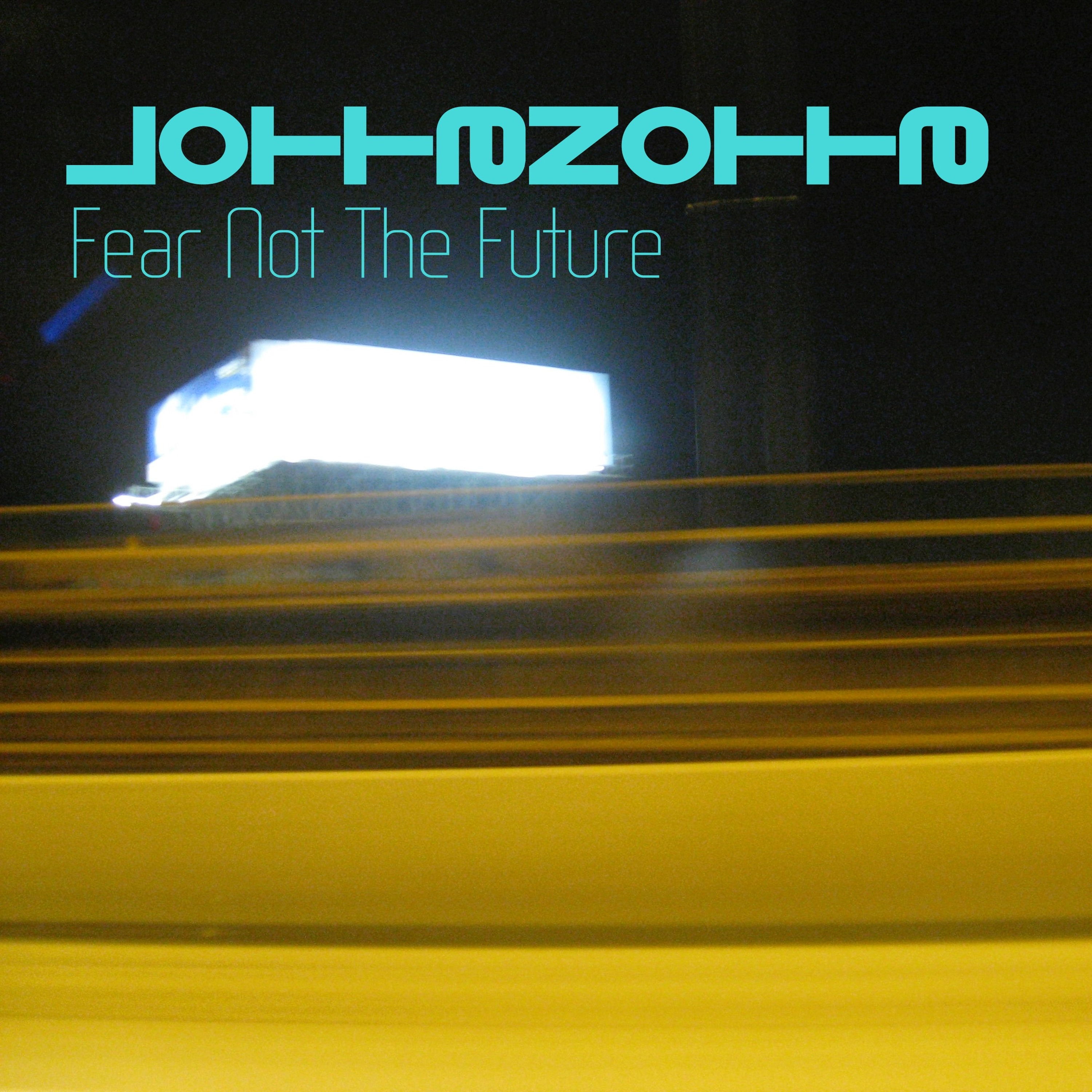 Fear Not The Future episode artwork